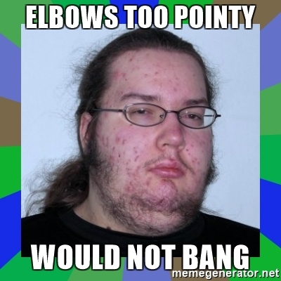 elbows-too-pointy-would-not-bang.jpg