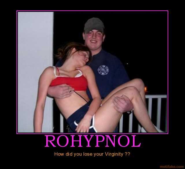 rohypnol-demotivational-poster-1242168518.jpg