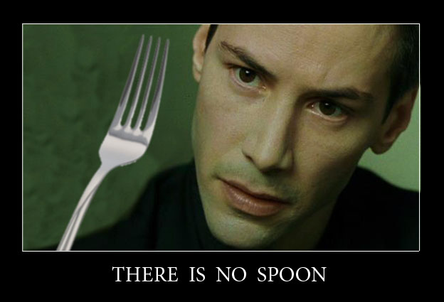 thereisnospoon.jpg